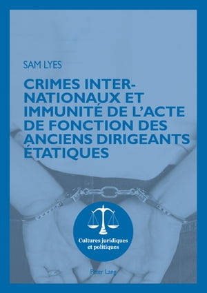 Crimes internationaux et immunit? de l’acte de fonction des anciens dirigeants ?tatiques