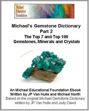Michael's Gemstone Dictionary Part 2【電子書籍】[ Michael North ]