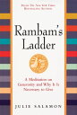 Rambam 039 s Ladder A Meditation on Generosity and Why It Is Necessary to Give【電子書籍】 Julie Salamon