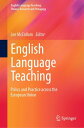 English Language Teaching Policy and Practice across the European Union【電子書籍】