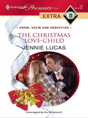 The Christmas Love-Child【電子書籍】[ Jenn