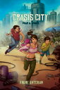 ŷKoboŻҽҥȥ㤨Crysis City Book 1 Fear and AngerŻҽҡ[ Kwame Antobam ]פβǤʤ399ߤˤʤޤ