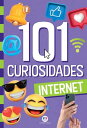 101 curiosidades - Internet【電子書籍】[ P