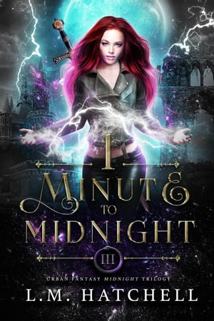 1 Minute to Midnight Urban Fantasy Midnight Tril