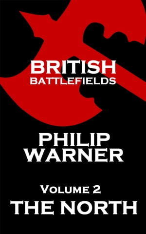 British Battlefields - Volume 2 - The North