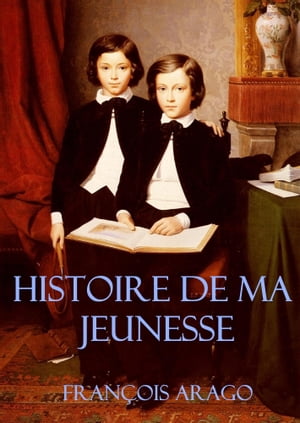 Histoire de ma jeunesse