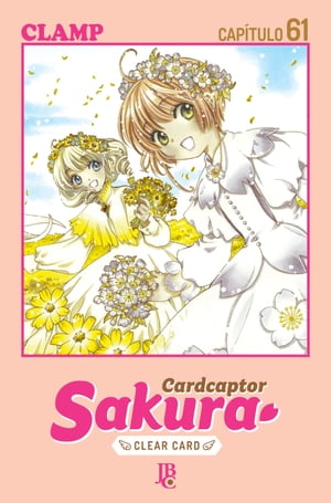 Cardcaptor Sakura - Clear Card Capítulo 061