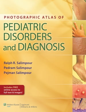 Photographic Atlas of Pediatric Diagnoses and Disorders