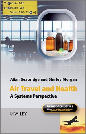 ŷKoboŻҽҥȥ㤨Air Travel and Health A Systems PerspectiveŻҽҡ[ Allan Seabridge ]פβǤʤ14,181ߤˤʤޤ