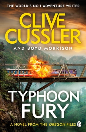 Typhoon Fury Oregon Files #12Żҽҡ[ Clive Cussler ]