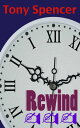 Rewind【電子書籍】 Tony Spencer