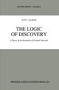 The Logic of Discovery A Theor