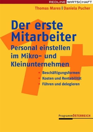 Der erste Mitarbeiter Personal einstellen im Mikro- und Kleinunternehmen