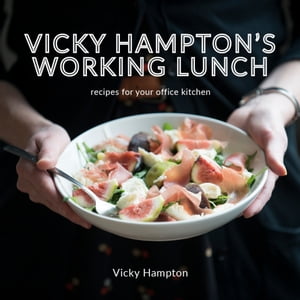 Vicky Hampton's Working Lunch