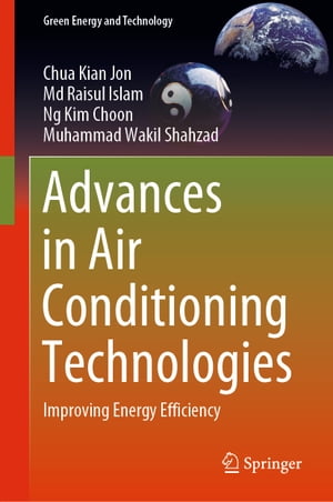 Advances in Air Conditioning Technologies Improving Energy EfficiencyŻҽҡ[ Chua Kian Jon ]