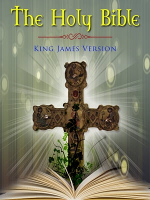 The Holy Bible (King James Version)