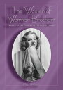 The Women of Warner Brothers The Lives and Careers of 15 Leading Ladies, with Fi...