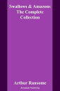 ŷKoboŻҽҥȥ㤨Swallows & Amazons - The Complete Collection 12 Novels including Swallowdale, Peter Duck, Winter Holiday, Coot Club, Pigeon Post, Secret Water, The Big Six, Missee Lee, Great Northern?Żҽҡ[ Arthur Ransome ]פβǤʤ169ߤˤʤޤ