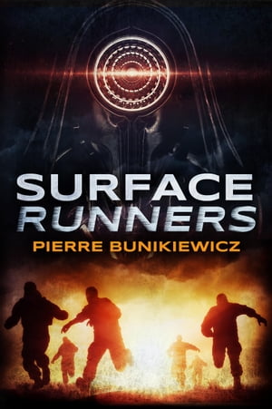 Surface Runners【電子書籍】[ Pierre Buniki