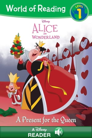 Alice in Wonderland: A Present for the Queen
