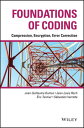 Foundations of Coding Compression, Encryption, Error Correction【電子書籍】 Jean-Guillaume Dumas