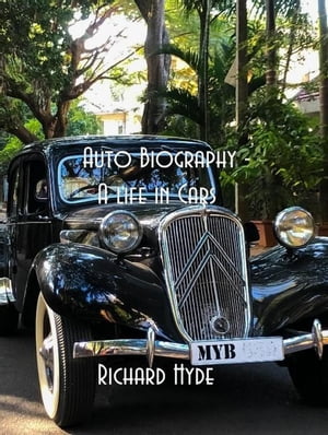 Auto Biography - A Life in CarsŻҽҡ[ Richard Hyde ]