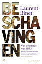 Beschavingen【電子書籍】 Laurent Binet