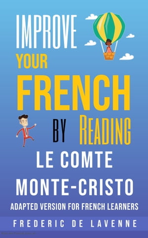 Improve your French by reading - Le Comte de Monte-Cristo