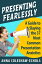 Presenting Fearlessly!