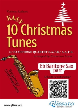 Eb Baritone Saxophone part of "10 Easy Christmas Tunes" for Sax Quartet