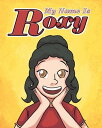 My Name is Roxy【電子書籍】[ Mo Be ]