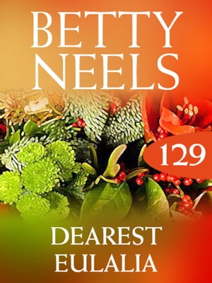 Dearest Eulalia (Betty Neels Collection)