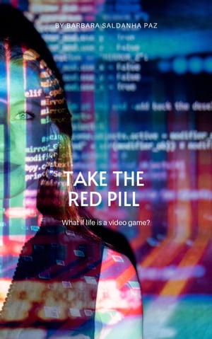 Take the Red Pill