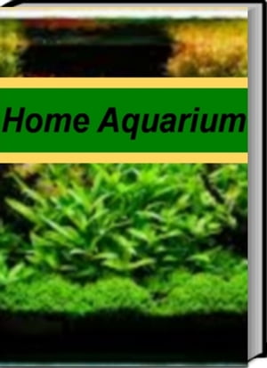 Home Aquarium