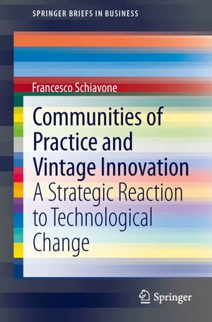Communities of Practice and Vintage Innovation