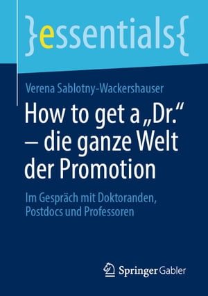 How to get a „Dr.“ – die ganze Welt der Promotion