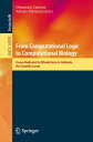 From Computational Logic to Computational Biology Essays Dedicated to Alfredo Ferro to Celebrate His Scientific Career【電子書籍】