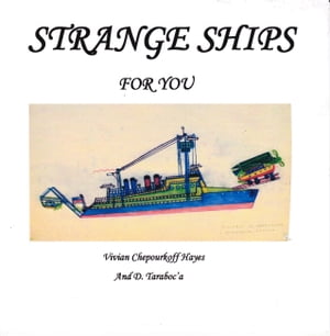 Strange Ships For You【電子書籍】[ Vivian 