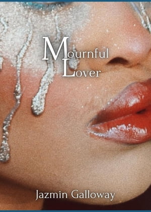 Mournful Lover