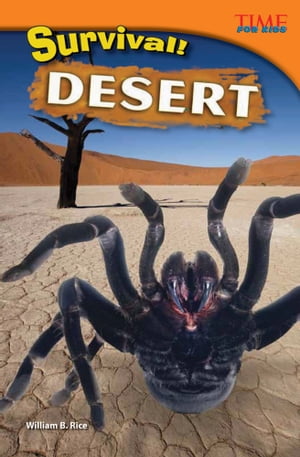 Survival! DesertŻҽҡ[ William B. Rice ]