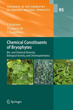 Chemical Constituents of Bryophytes Bio- and Chemical Diversity, Biological Activity, and Chemosystematics