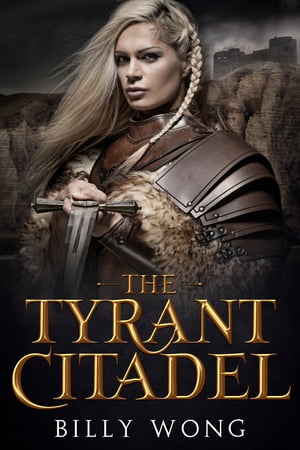 The Tyrant Citadel