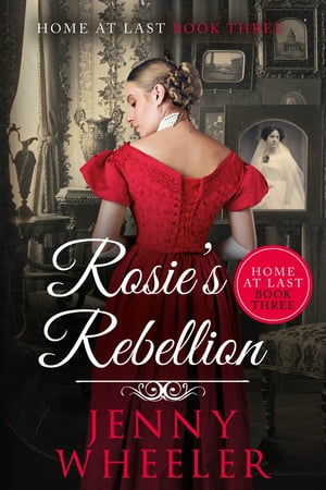 Rosie's RebellionŻҽҡ[ Jenny Wheeler ]