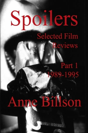 Spoilers Part 1 1989-1995