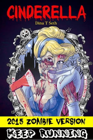 Zombie Books Fiction : Cinderella Zombie Version Horror Short Stories