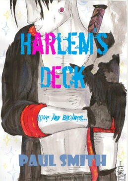 Harlem's Deck (collated edition)【電子書籍】[ Paul Smith ]