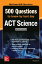 500 ACT Science Questions to Know by Test Day, Second Edition