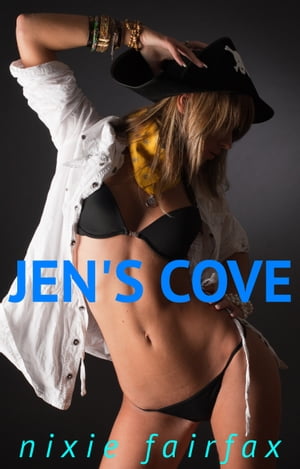 Jen's Cove【電子書籍】[ Nixie Fairfax ]