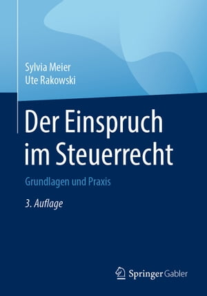 Der Einspruch im Steuerrecht Grundlagen und Praxis