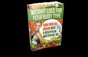 Weight Loss For Your Body Type【電子書籍】[ Jaber Alwadani ]